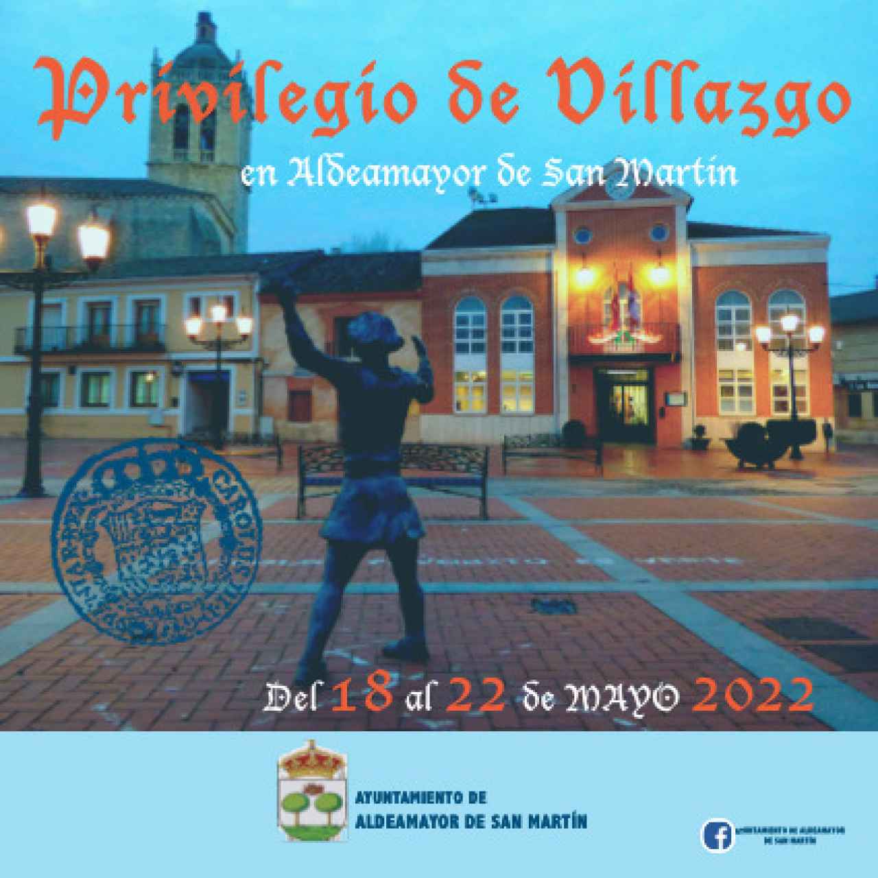 Privilegio de Villazgo 2022 Aldeamayor de San Martín